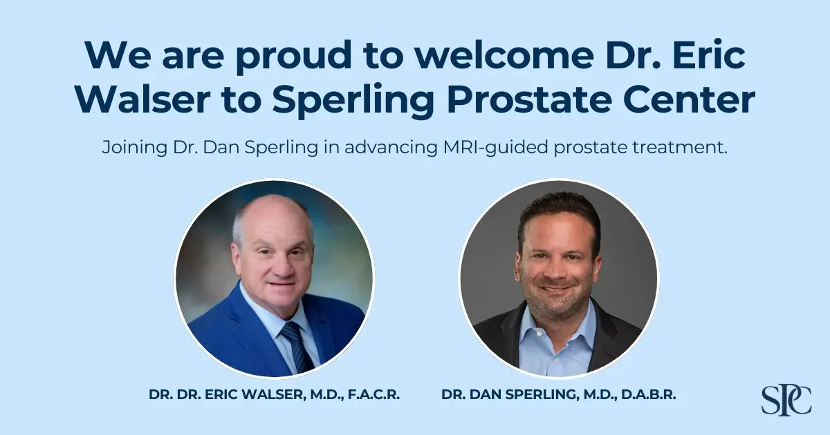 Welcome Dr. Eric Walser to the Sperling Prostate Center